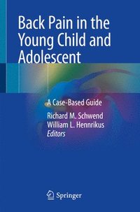 bokomslag Back Pain in the Young Child and Adolescent