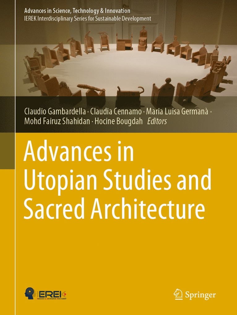 Claudio Gambardella, Claudia Cennamo, Maria Luisa Germanà, Mohd Fairuz Shahidan, Hocine Bougdah, Maria Luisa Germana - Advances in Utopian Studies and Sacred Architecture, Inbunden