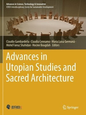 bokomslag Advances in Utopian Studies and Sacred Architecture