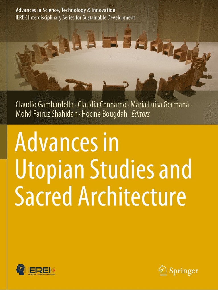 Claudio Gambardella, Claudia Cennamo, Maria Luisa Germanà, Mohd Fairuz Shahidan, Hocine Bougdah, Maria Luisa Germana - Advances in Utopian Studies and Sacred Architecture, Häftad