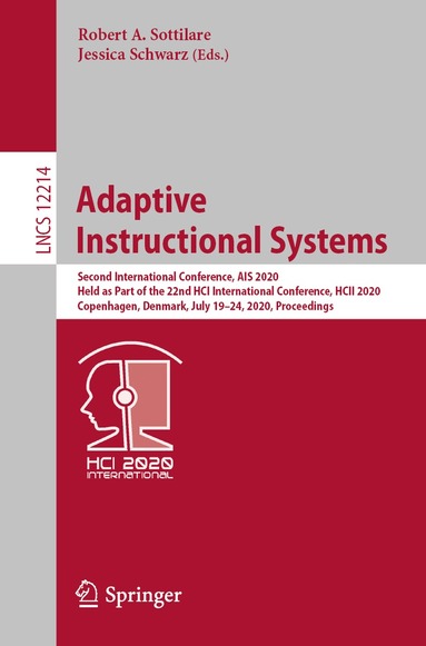 Robert A. Sottilare, Jessica Schwarz - Adaptive Instructional Systems, Häftad