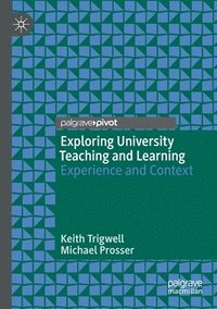 bokomslag Exploring University Teaching and Learning