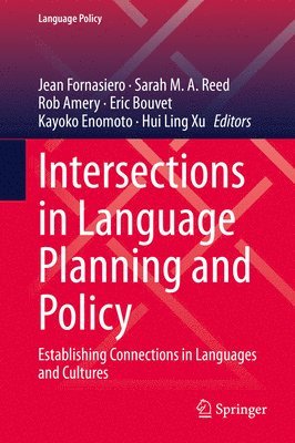 Intersections in Language Planning and Policy 1