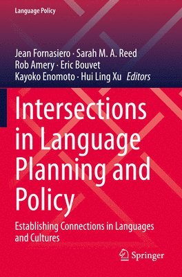 Intersections in Language Planning and Policy 1