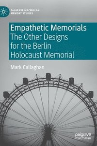 bokomslag Empathetic Memorials