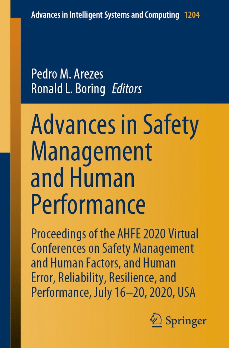 Pedro M. Arezes, Ronald L. Boring - Advances in Safety Management and Human Performance, Häftad