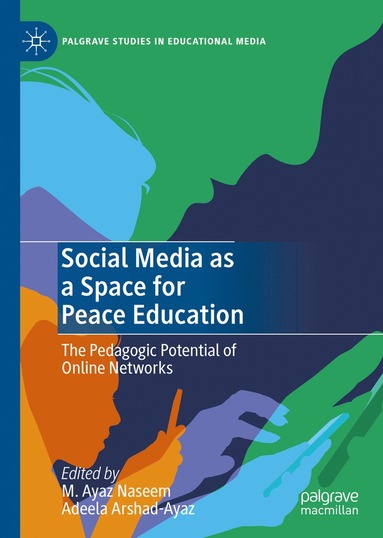 bokomslag Social Media as a Space for Peace Education