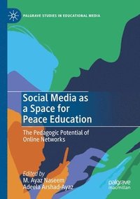 bokomslag Social Media as a Space for Peace Education