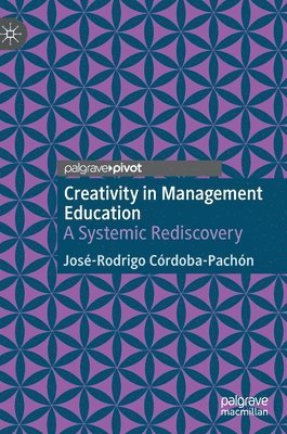 Creativity in Management Education 1