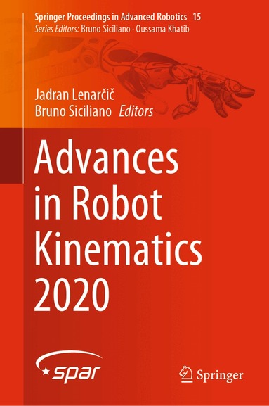 Jadran Lenarčič, Bruno Siciliano - Advances in Robot Kinematics 2020, Inbunden