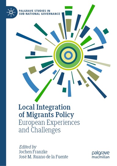 Jochen Franzke, José M. Ruano de la Fuente - Local Integration of Migrants Policy, Inbunden