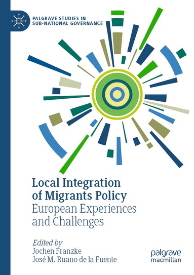Jochen Franzke, José M. Ruano de la Fuente - Local Integration of Migrants Policy, Häftad