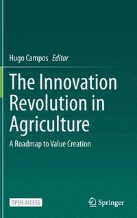 bokomslag The Innovation Revolution in Agriculture