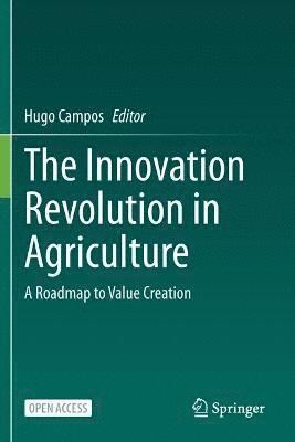 Hugo Campos - Innovation Revolution in Agriculture, Häftad