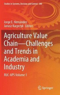 bokomslag Agriculture Value Chain - Challenges and Trends in Academia and Industry