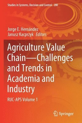 Agriculture Value Chain - Challenges and Trends in Academia and Industry 1