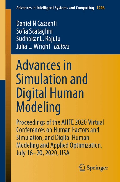 Daniel N Cassenti, Sofia Scataglini, Sudhakar L. Rajulu, Julia L. Wright - Advances in Simulation and Digital Human Modeling, Häftad