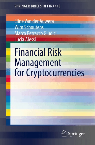Eline Van der Auwera, Wim Schoutens, Marco Petracco Giudici, Lucia Alessi - Financial Risk Management for Cryptocurrencies, Häftad