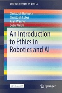 bokomslag An Introduction to Ethics in Robotics and AI