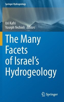 The Many Facets of Israel's Hydrogeology 1