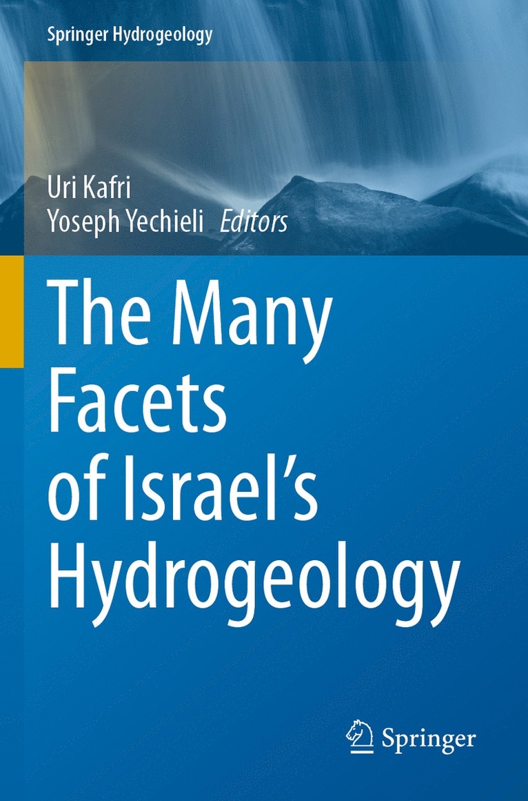 The Many Facets of Israel's Hydrogeology 1