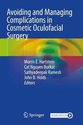 bokomslag Avoiding and Managing Complications in Cosmetic Oculofacial Surgery