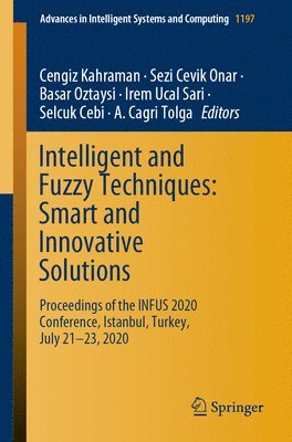 Intelligent and Fuzzy Techniques: Smart and Innovative Solutions 1