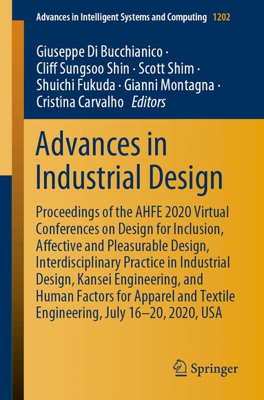 Giuseppe Di Bucchianico, Cliff Sungsoo Shin, Scott Shim, Shuichi Fukuda, Gianni Montagna, Cristina Carvalho - Advances in Industrial Design, Häftad