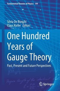 bokomslag One Hundred Years of Gauge Theory