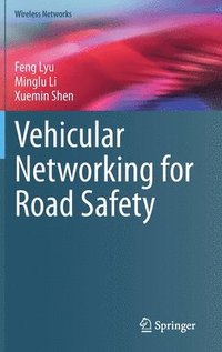 bokomslag Vehicular Networking for Road Safety