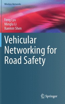 Vehicular Networking for Road Safety 1