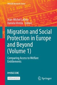 bokomslag Migration and Social Protection in Europe and Beyond (Volume 1)