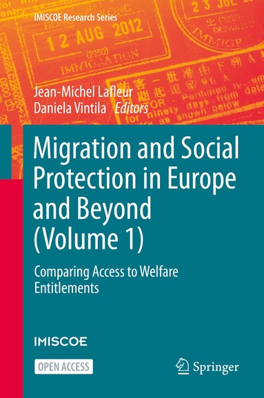 Jean-Michel Lafleur, Daniela Vintila - Migration and Social Protection in Europe and Beyond (Volume 1), Inbunden