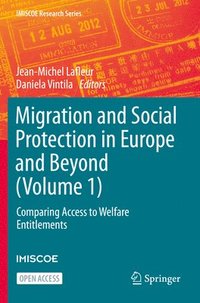 bokomslag Migration and Social Protection in Europe and Beyond (Volume 1)