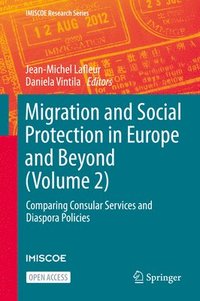 bokomslag Migration and Social Protection in Europe and Beyond (Volume 2)