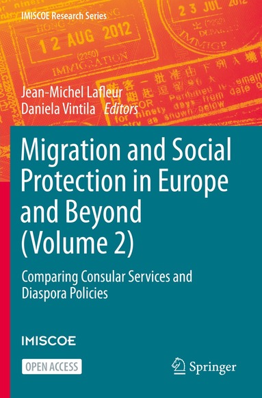 Jean-Michel Lafleur, Daniela Vintila - Migration and Social Protection in Europe and Beyond (Volume 2), Häftad