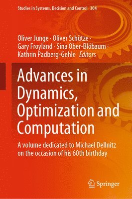 Advances in Dynamics, Optimization and Computation 1