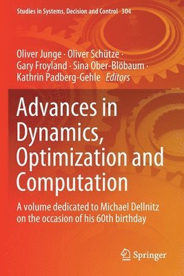 Advances in Dynamics, Optimization and Computation 1