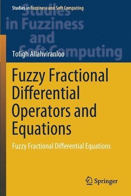 Fuzzy Fractional Differential Operators and Equations 1