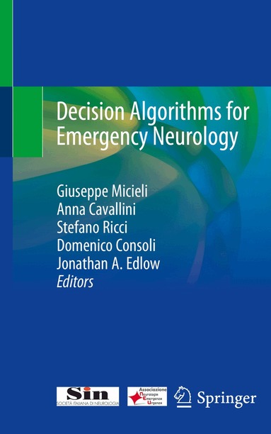 Giuseppe Micieli, Anna Cavallini, Stefano Ricci, Domenico Consoli, Jonathan A. Edlow - Decision Algorithms for Emergency Neurology, Häftad