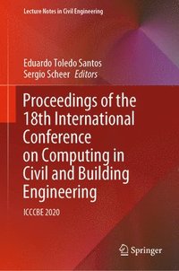 bokomslag Proceedings of the 18th International Conference on Computing in Civil and Building Engineering