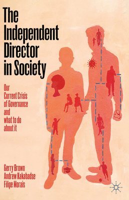 The Independent Director in Society 1