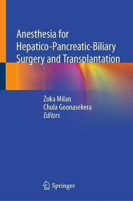 bokomslag Anesthesia for Hepatico-Pancreatic-Biliary Surgery and Transplantation