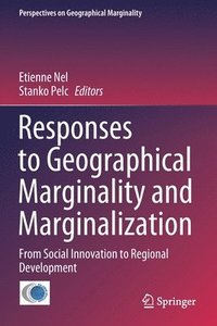 bokomslag Responses to Geographical Marginality and Marginalization