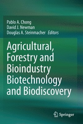 Agricultural, Forestry and Bioindustry Biotechnology and Biodiscovery 1