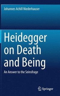 bokomslag Heidegger on Death and Being