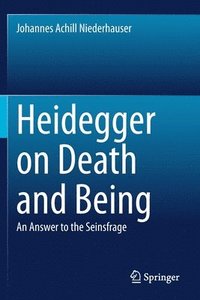bokomslag Heidegger on Death and Being