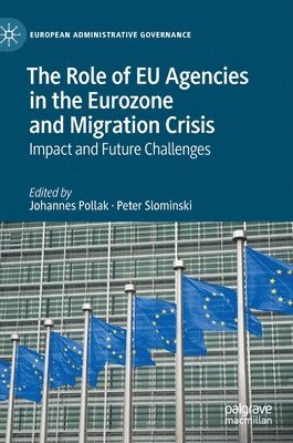 bokomslag Role of EU Agencies in the Eurozone and Migration Crisis