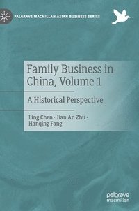bokomslag Family Business in China, Volume 1