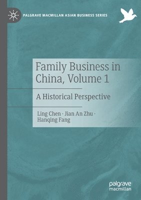 bokomslag Family Business in China, Volume 1